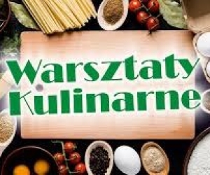 Warsztaty kulinarne - relacja